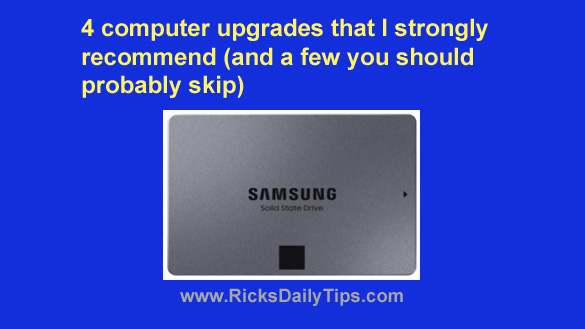 RicksDailyTips's tweet photo. 4 #computerupgrades that I strongly recommend (and 3 you should probably skip)
https://t.co/w5hgOoxwWg https://t.co/FZnno23lTZ