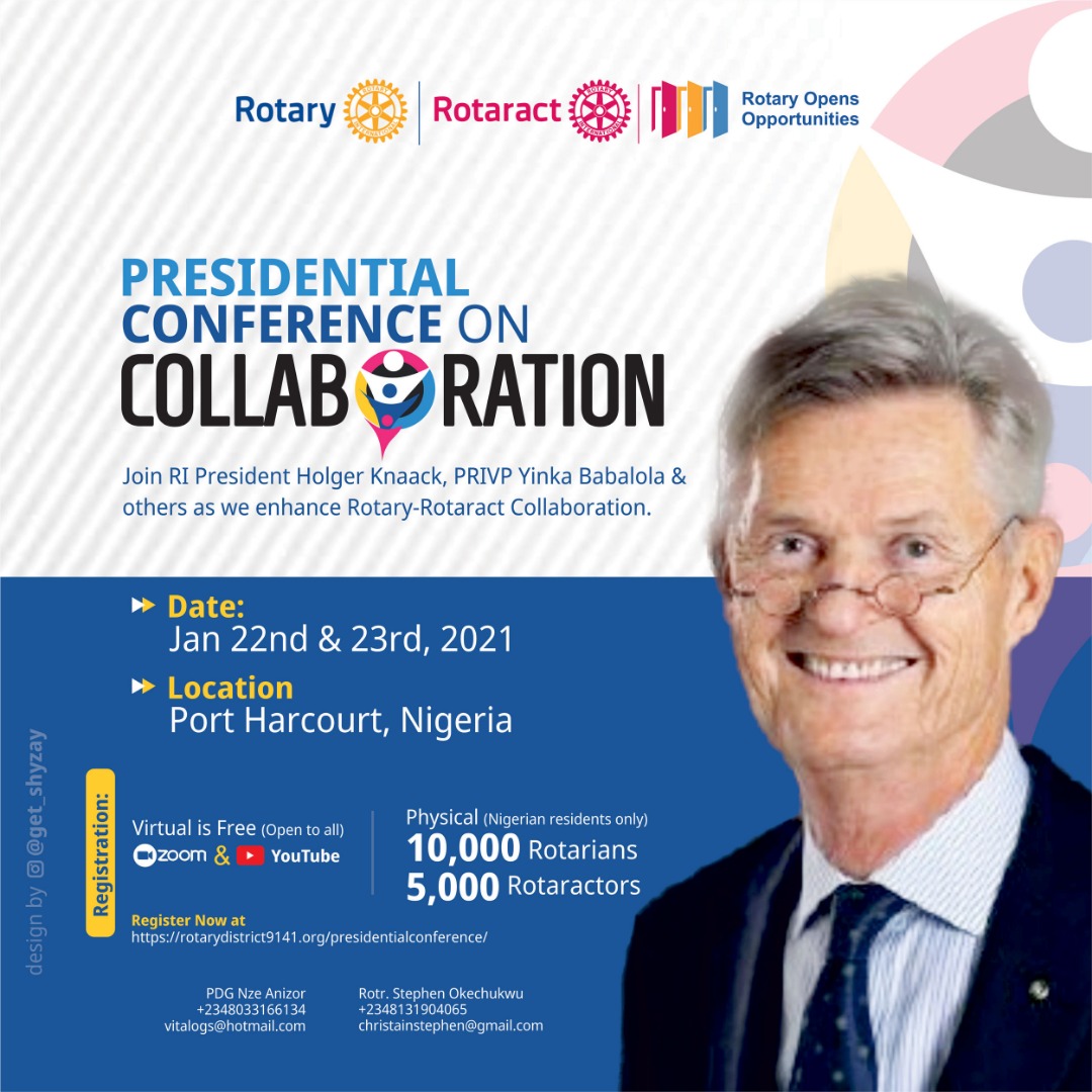 D9142Rotaract's tweet photo. JOIN

*RI PRESIDENT HOLGER KNAACK, PRIVP YINKA BABALOLA &amp; OTHERS

AT THE PRESIDENTIAL CONFERENCE ON

*ROTARY-ROTARACT COLLABORATION

*DATE: 22ND &amp; 23RD JANUARY, 2021

*VENUE: PORT HARCOURT, NIGERIA

*REGISTRATION
*VIRTUAL: FREE (Open to all)

*PHYSICAL
  ```Rotarians - N10,000``` https://t.co/OdUPpNOMPr