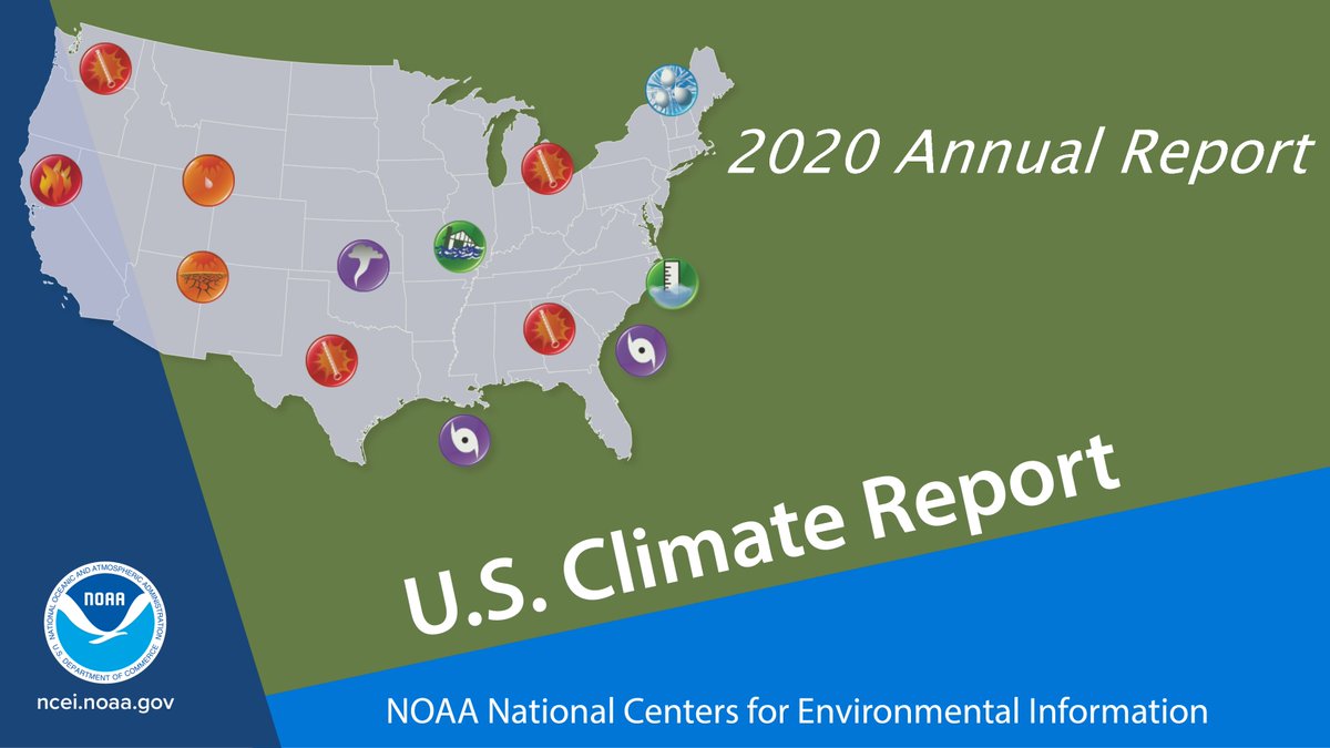 NOAANCEI's tweet photo. We have just released the 2020 Annual U.S. Climate Report. Follow this thread for details. Also, read more online: https://t.co/YxK57DAL2w #StateOfClimate https://t.co/t1Xsjf81LJ