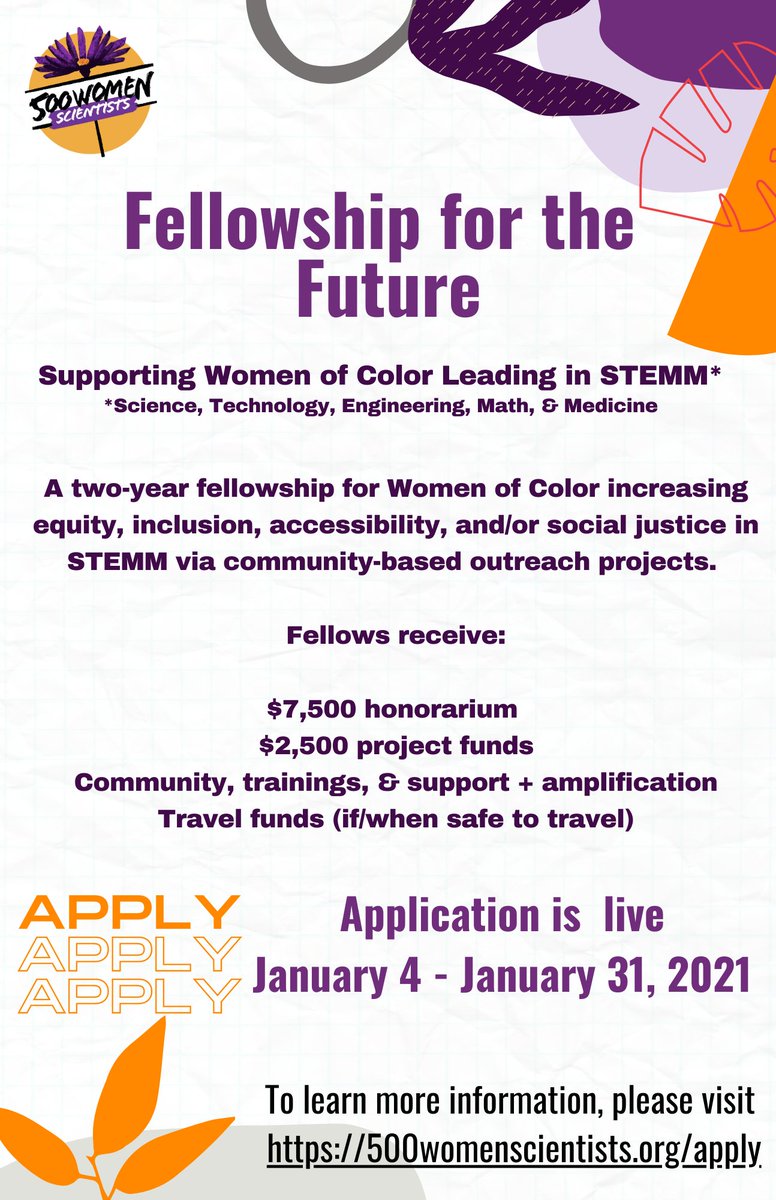 Fellowship for the Future: A 2 year fellowship for Women of Color increasing equity, inclusion, accessibility, and/or social justice in STEMM via community-based outreach projects. 

Fellows receive: $7,500 honoraium, $2,500 project funds, community, trainings, support, amplification, & travel funds (if/when it is safe to travel). 

Deadline: Jan 31, 2021
https://500womenscientists.org/apply
