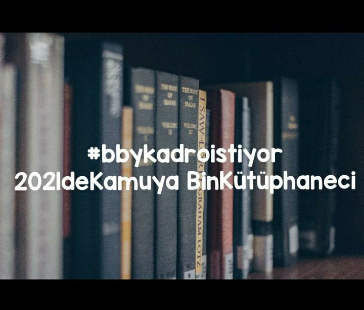 İki Tag'ımız var... Başarılar... 
2021deKamuya BinKütüphaneci
#bbykadroistiyor