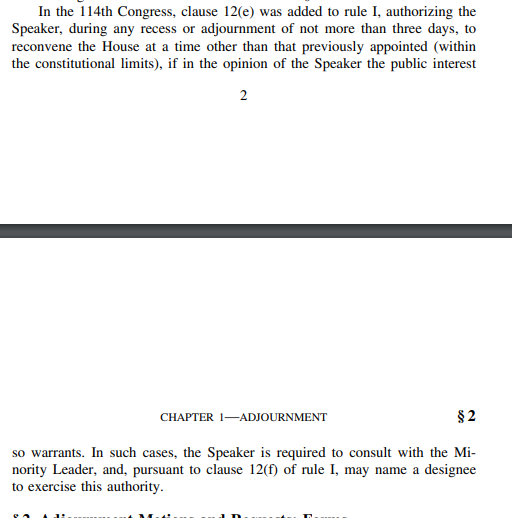 And here's all the authority (Rule I, clause 12(e))she needs to break into an adjournment and reconvene the House: