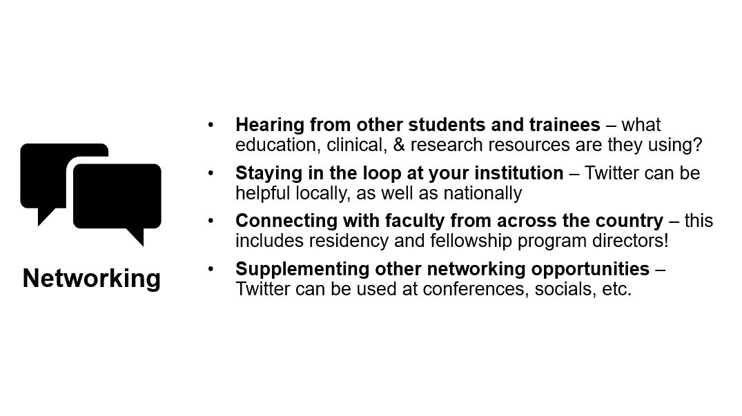 Benefit #4 – NetworkingTwitter is helpful for both the “what you know” and the “who you know.” Building your network is key as a student leader and change agent. This platform gives you the chance to network with students/trainees, your local community, and faculty members.