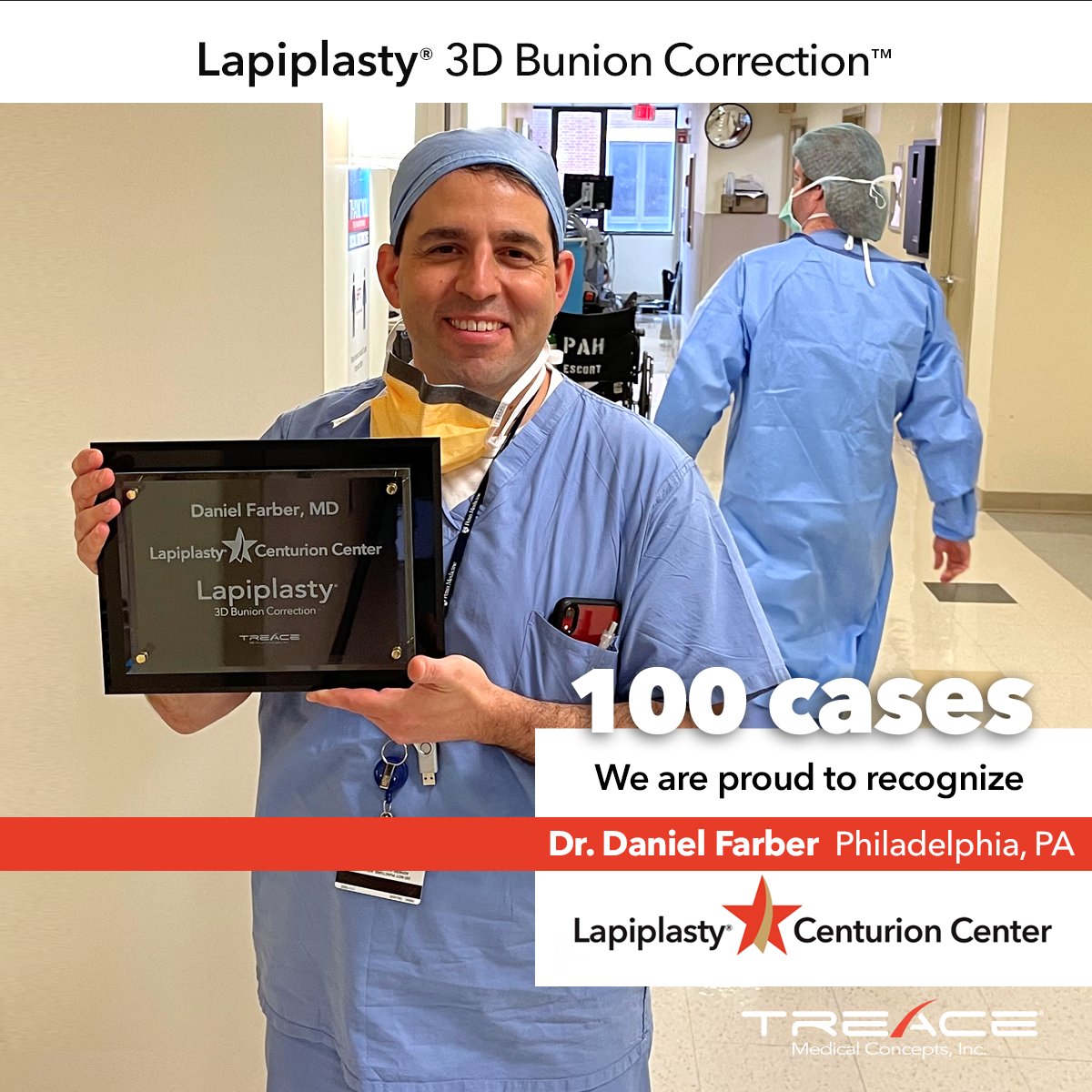 We are proud to congratulate Dr. Daniel Farber (Philadelphia, PA) on joining the Lapiplasty® Centurion club! Dr. Farber and his team recently treated their 100th Lapiplasty® 3D Bunion Correction™ patient.

#lapiplasty  #fixitrightthefirsttime #evidencebasedsolution #bunion
