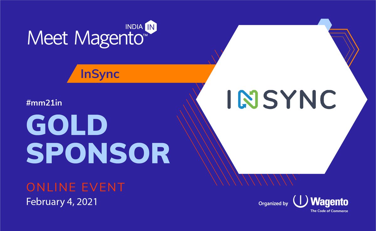 MeetMagentoIN's tweet image. We have @InSyncIndia joining us for #MM21IN as one of our GOLD Sponsors! We&apos;re so thankful for each and every one of you who have contributed to this event!