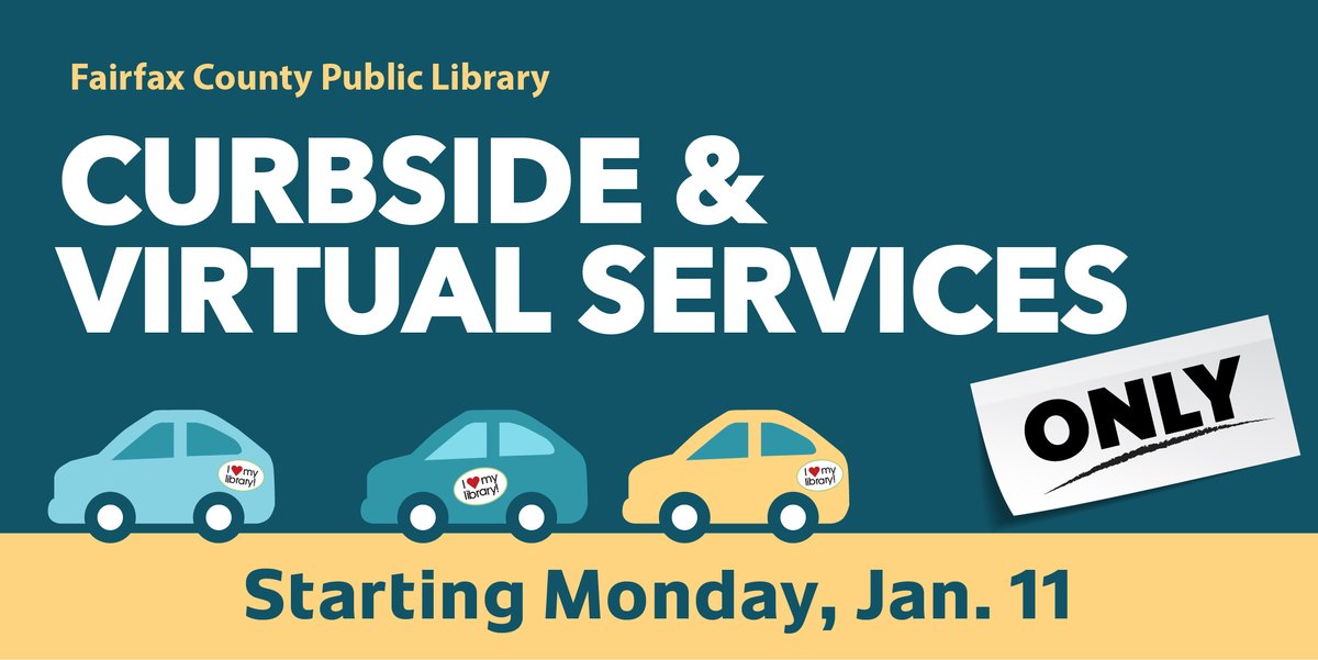 fairfaxlibrary's tweet photo. Effective Monday, Jan. 11, all #Fairfax County Public Library branches will provide curbside and virtual services only.  We will continue to offer virtual programming as well. Learn about the top 10 ways to access FCPL resources at home: https://t.co/6FmUWuJKQV https://t.co/b3wsrpr82t