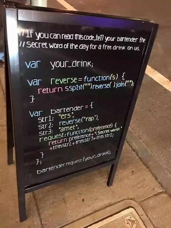 This bar gives free drink for coders/#programmers.

Can you decode the message? 🧐
