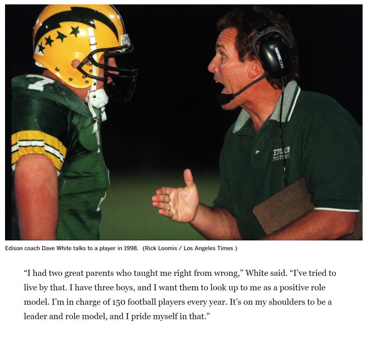 There is always help along the way. “I had two great parents Who have taught me right from wrong. I’ve tried to live by that. I’m in charge 150 players every year it’s on my shoulders to be a leader and a role model and I pride myself on that” - Coach White in 1998. /16