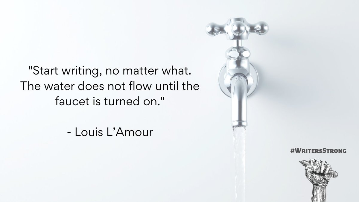 WritersStrong's tweet photo. "Start writing, no matter what. The water does not flow until the faucet is turned on."

- Louis L’Amour

#amwriting #writingcommunity #writerslife #screenwriter #screenwriting #scriptchat #pipelinewriters https://t.co/rTuGRv1VwZ