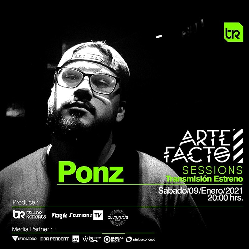 SintraConceptCL's tweet photo. ARTEFACTO Sessions
Estreno Transmisión

Sábado.09.Enero.2021 
20:00 hrs.

Set 
PONZ

en vivo [live] vía Youtube : :
Ramonnov Session
https://t.co/yT2EqAtM9L

Produce : :
#TallerRoberta
#MagikSessions

Media Partner : :
#Tetraedro
#OpticalProducciones
#SintraConcept
#IndaPendent https://t.co/G5wmGc074F