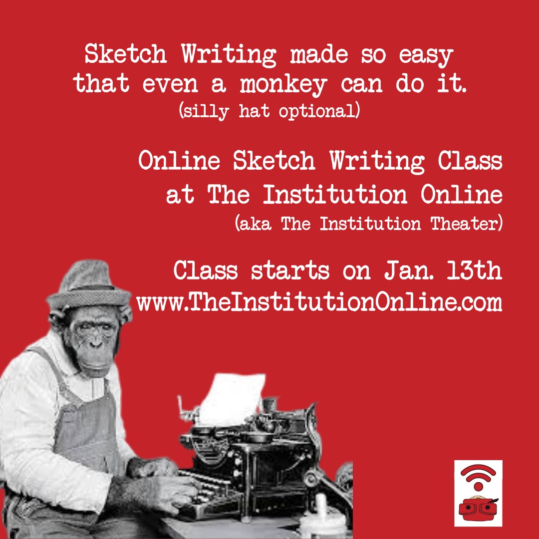 TheInstitution's tweet photo. There's still room in our Online Sketch Comedy Class starting on Jan. 13th! Write 5 sketches in 6 weeks! For info: https://t.co/91OgjyY27p https://t.co/y6c2uZGgqp