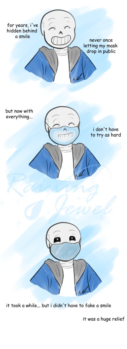 RainingJewel's tweet photo. Vent: Masks
Needed to get this out... turned out longer than I thought...
#undertale #sans #sanstheskeleton #cripplingdepression #masks https://t.co/lpR6aAKfQS