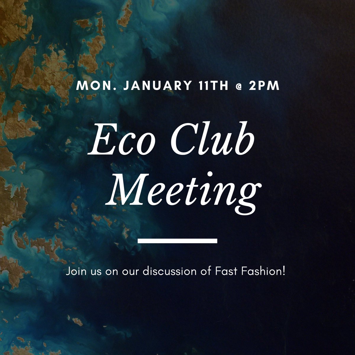 hey guys!! eco club’s january meeting will be on monday (1/11) at 2:00pm! we will be talking all about fast fashion - hope to see you all there :) 🌱🌎