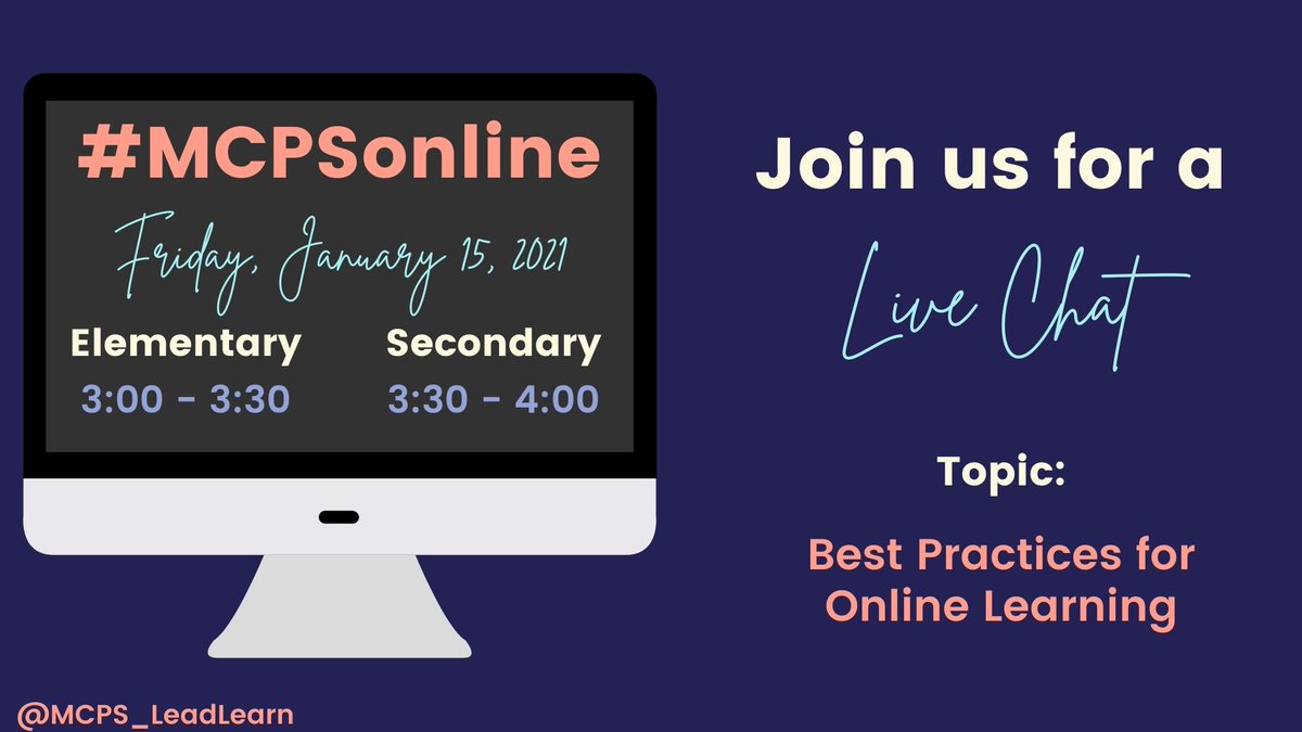 MCPS_LeadLearn's tweet photo. Join us Friday, January 15, 2021 for our #MCPSonline Twitter Chat. This will be an opportunity to collaborate with MCPSonline teachers and share best practices for online learning! Elementary: 3:00-3:30 Secondary: 3:30 - 4:00 https://t.co/s0UOJ1DMA1