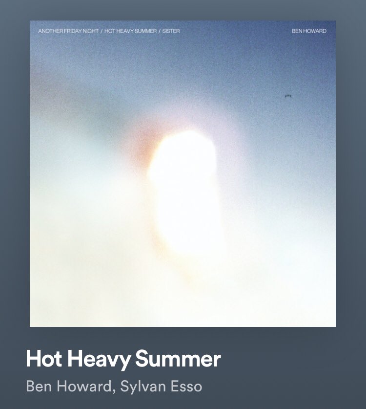 ben howard • kya ~hot heavy summer + promise