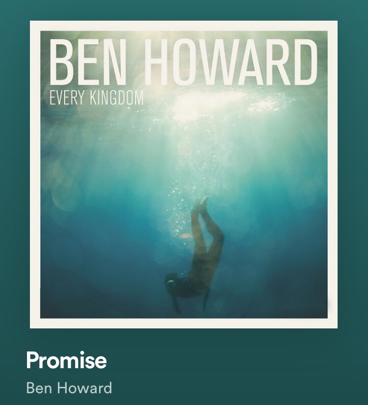 ben howard • kya ~hot heavy summer + promise