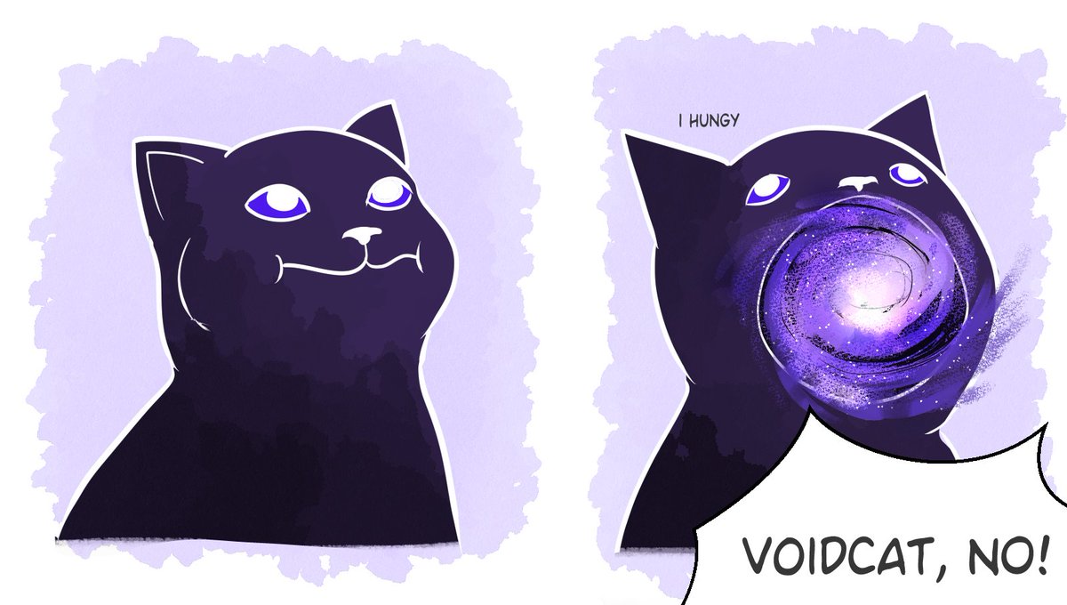 Someone please feed Voidcat, lest they swallow us whole