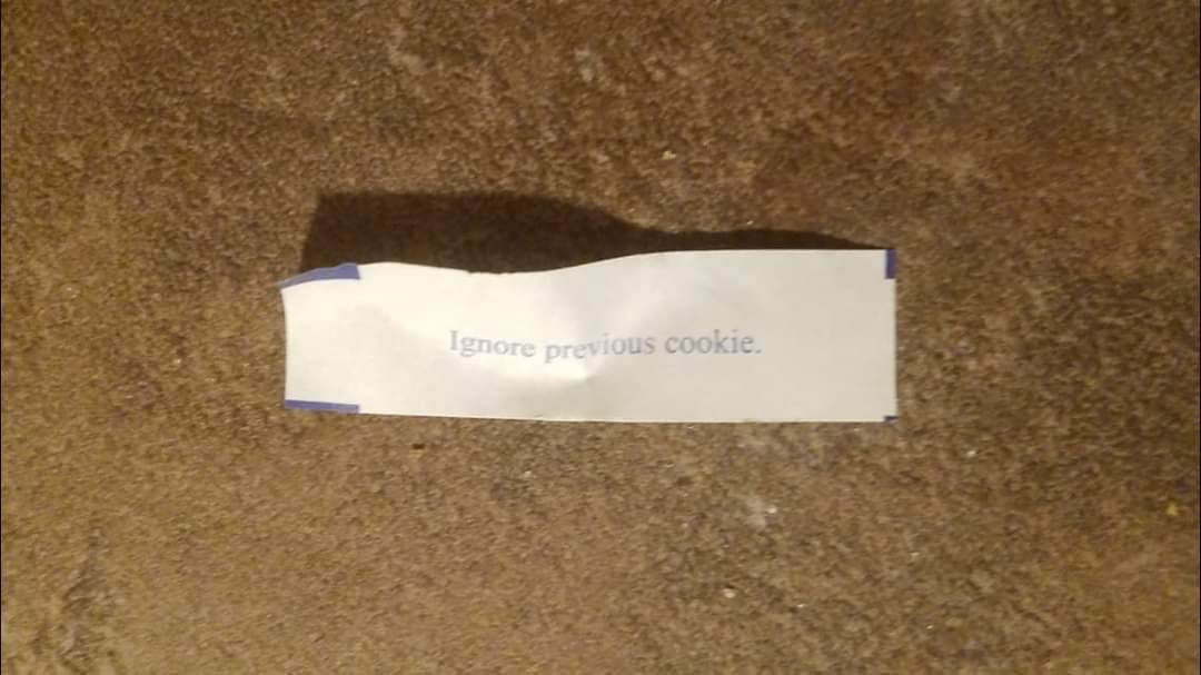 GotNoFilter's tweet photo. That was a new one. Too bad we can't apply it to last year.
#FortuneCookieWisdom #Delete2020 https://t.co/Lass84V1vR