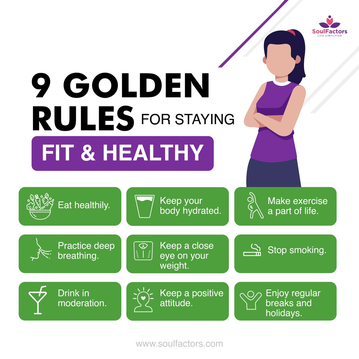 9 Golden Rules For Staying Fit And Healthy!
.
.
#soulfactors #soulfactorslifesimplified #thecompletewomenblog #stayhealthy #stayfit #stayhealthyandfit #rulestostayfitandhealthy #rulestostayfit #stayfitdontquit #stayhealthytogether #stayhealthyprotectyourself #goldenrules