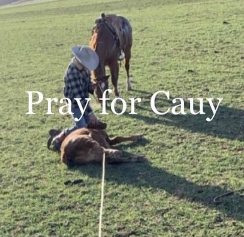 If you’re the praying type my favorite cowboy could really use some. I love you Cauy Lane❤️