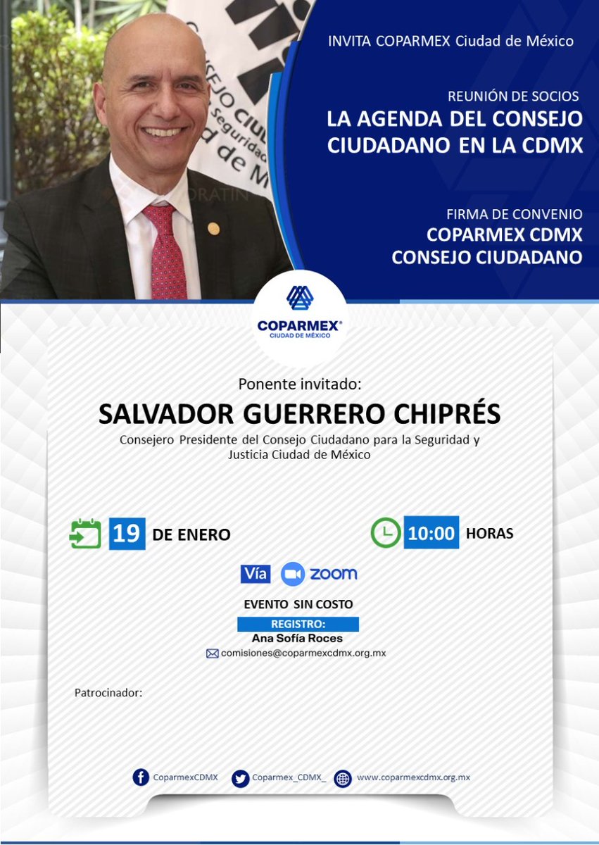 COPARMEX_CDMX_'s tweet photo. Reunión de Socios de enero, donde participará @guerrerochipres, Consejero Presidente del @elconsejomx , quien nos hablará del trabajo que realiza este importante organismo, además de firmar un convenio de colaboración con #COPARMEX_CDMX
🌐 Registro en https://t.co/NYBq9rEI3v https://t.co/lHGtilTzR3