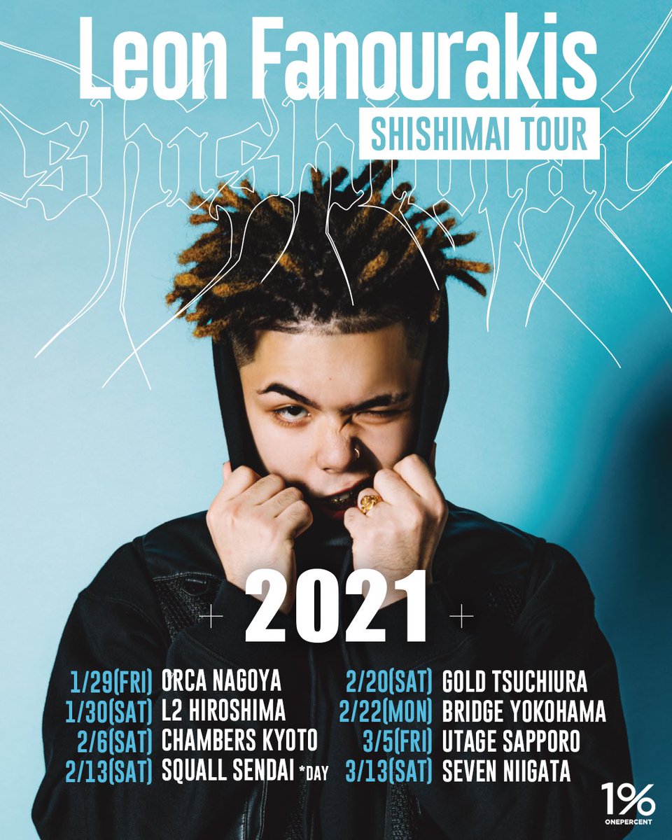 🔥SHISHIMAI TOUR🔥

1/29(金) ORCA 名古屋
1/30(土) L2 広島
2/6(土) CHAMBERS 京都
2/13(土) SQUALL 仙台 *DAY
2/20(土) GOLD 土浦
2/22(月 祝前) BRIDGE 横浜
3/5(金) UTAGE 札幌
3/13(土) SEVEN 新潟

※詳細は各会場にお問い合わせください。