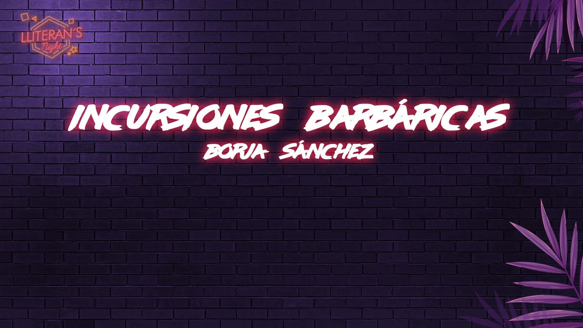 📺Mañana 20.00 volvemos a #LLITERANsNight junto a <a href="/BorjaSnchez20/">Borja Sánchez</a> para hablar de INCURSIONES BARBÁRICAS

Un juego de rol duro y salvaje en los inicios de la Edad Media en España

➕Info: incursionebarbarica.blogspot.com
🔴Youtube: youtu.be/656AVZvNs7I