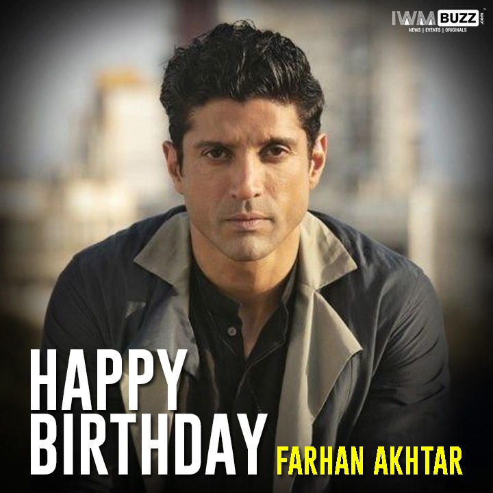 Happy Birthday Farhan Akhtar 