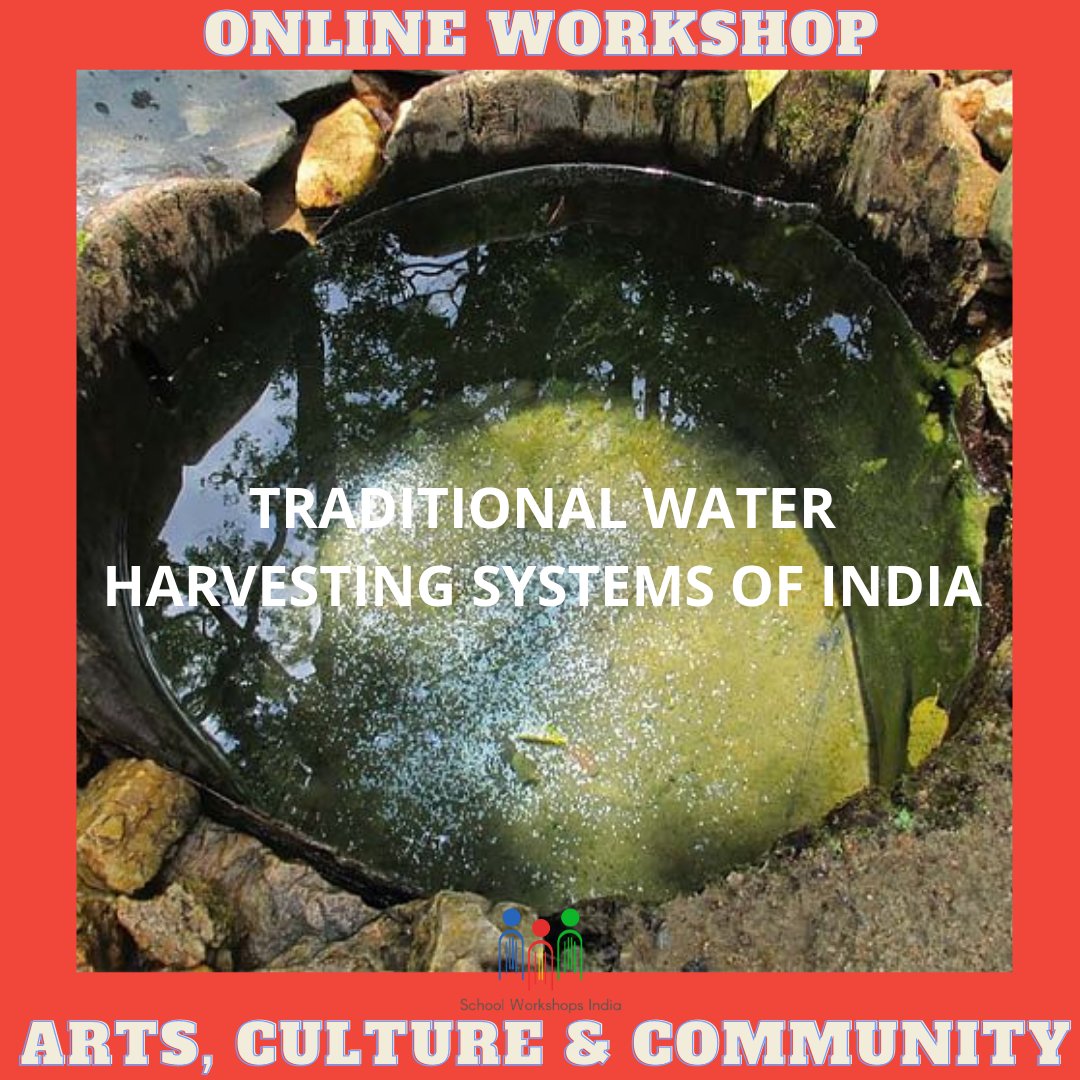 IndiaWorkshops's tweet photo. ARTS, CULTURE &amp; COMMUNITY COURSE:

This course aims to create awareness about the traditional water harvesting systems of India.

#schoolworkshopsindia
#ib #ibdp #IGCSE #onlineworkshop #onlinecourses #onlineclasses  #online #middleschool  #highschool #learningisfun✏📝 https://t.co/c3p7aOXkMb