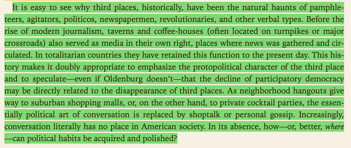 Für die politische Kultur sind diese dritten Orte von herausragender Bedeutung, denn hier kann jedermann ohne große Einschränkungen seine Meinung kundtun. Auch deshalb, so Lasch, sei die Kneipe immer ein Ort politischer Agitation gewesen.
