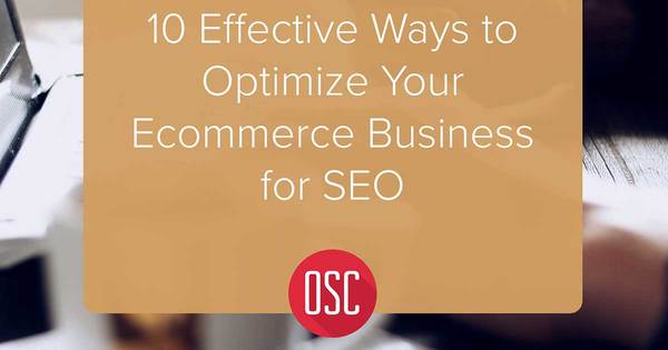 ChadMouro's tweet photo. 10 Effective Ways to Optimize Your Ecommerce Business for SEO OSC Web Design https://t.co/TJzDIGoNGP https://t.co/WlbAHGvd2g