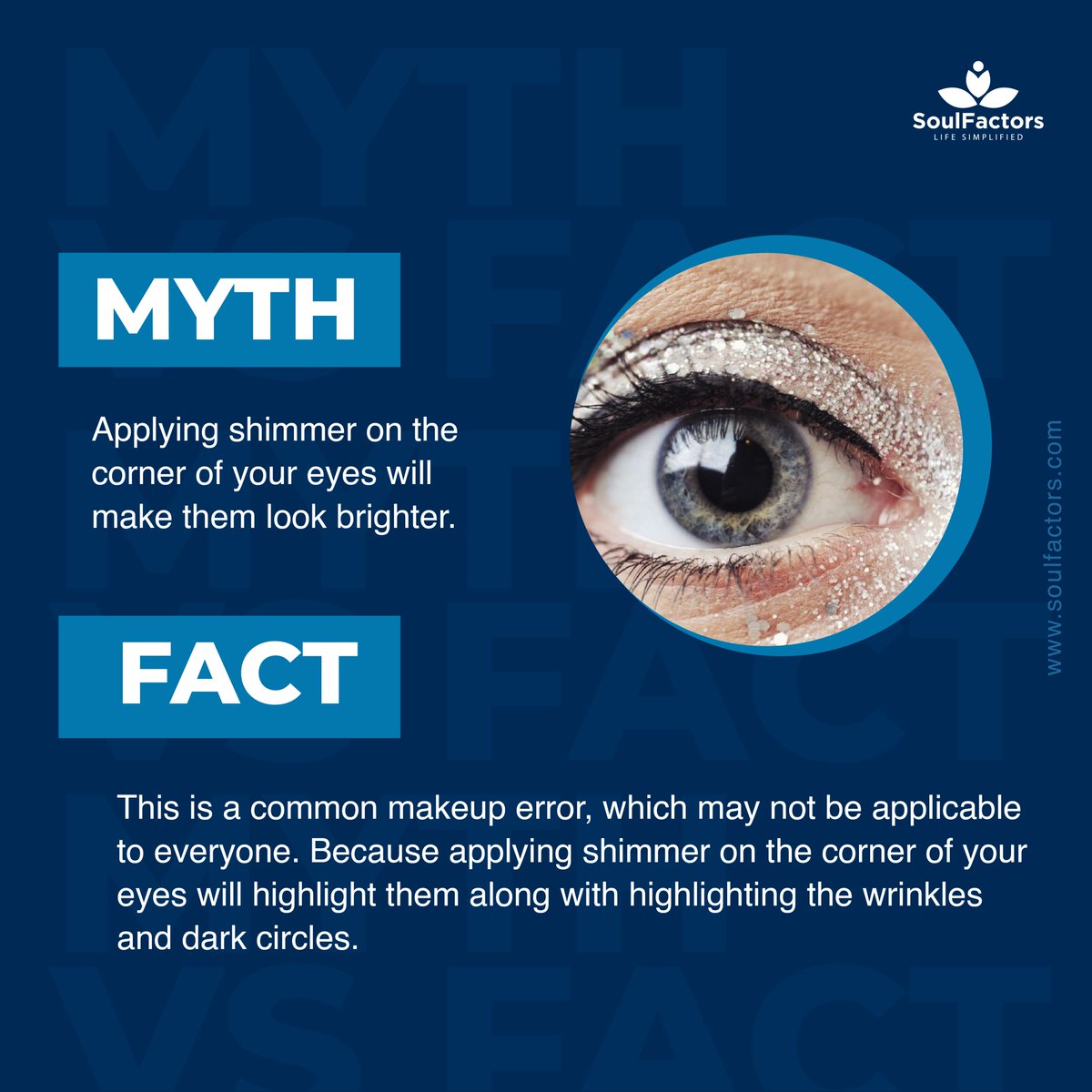 Let's burst some makeup myths!
.
.

#soulfactors #soulfactorslifesimplified #thecompletewomenblog #mythsvsfacts #myths #makeup #makeupmyth #makeupmyths #makeupmythbusters #makeupfacts #mythsandtruths #shimmer #shimmereyeshadow #howtouseskincareproducts #howtoapplymakeup