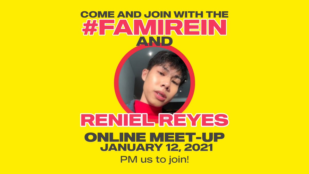 Famirein's tweet photo. Finally, #Famirein! Mark your calendar; January 12, 2021 for an online meet-up with our very own @Reyesreniel_! More details soon!
Welcome ang lahat ng #Famirein β og or new fan ka man! PM us if you are interested to join! https://t.co/v6LGwCpMXx