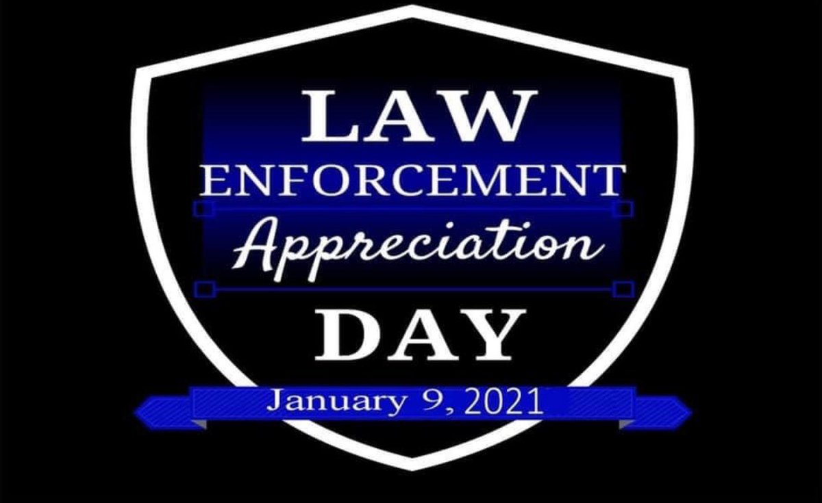 Happy Law Enforcement Appreciation Day!