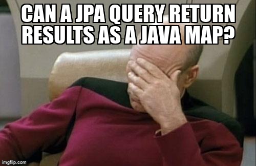 overflow_meme's tweet image. Can a JPA Query return results as a Java Map? stackoverflow.com/questions/4371… #dictionary #jpa #resultset #openjpa
