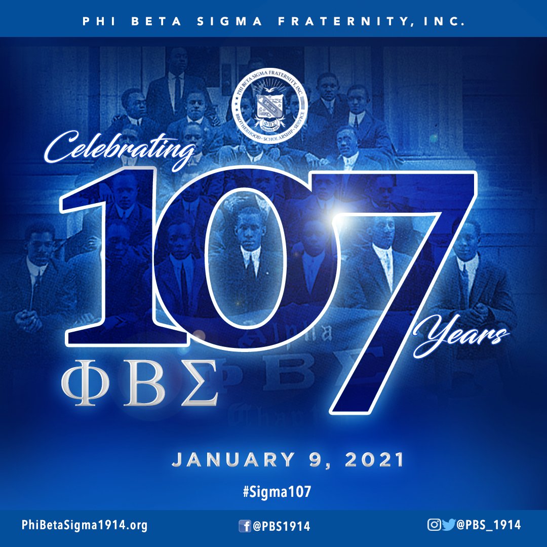 Phi Beta Sigma Happy Founders Day Brothers Celebrating 107 Years Of Brotherhood Scholarship And Service With Many More Years To Come Sigma107 Brotherhoodocm Gomab Pbs1914 T Co Hezmnyclxp Twitter