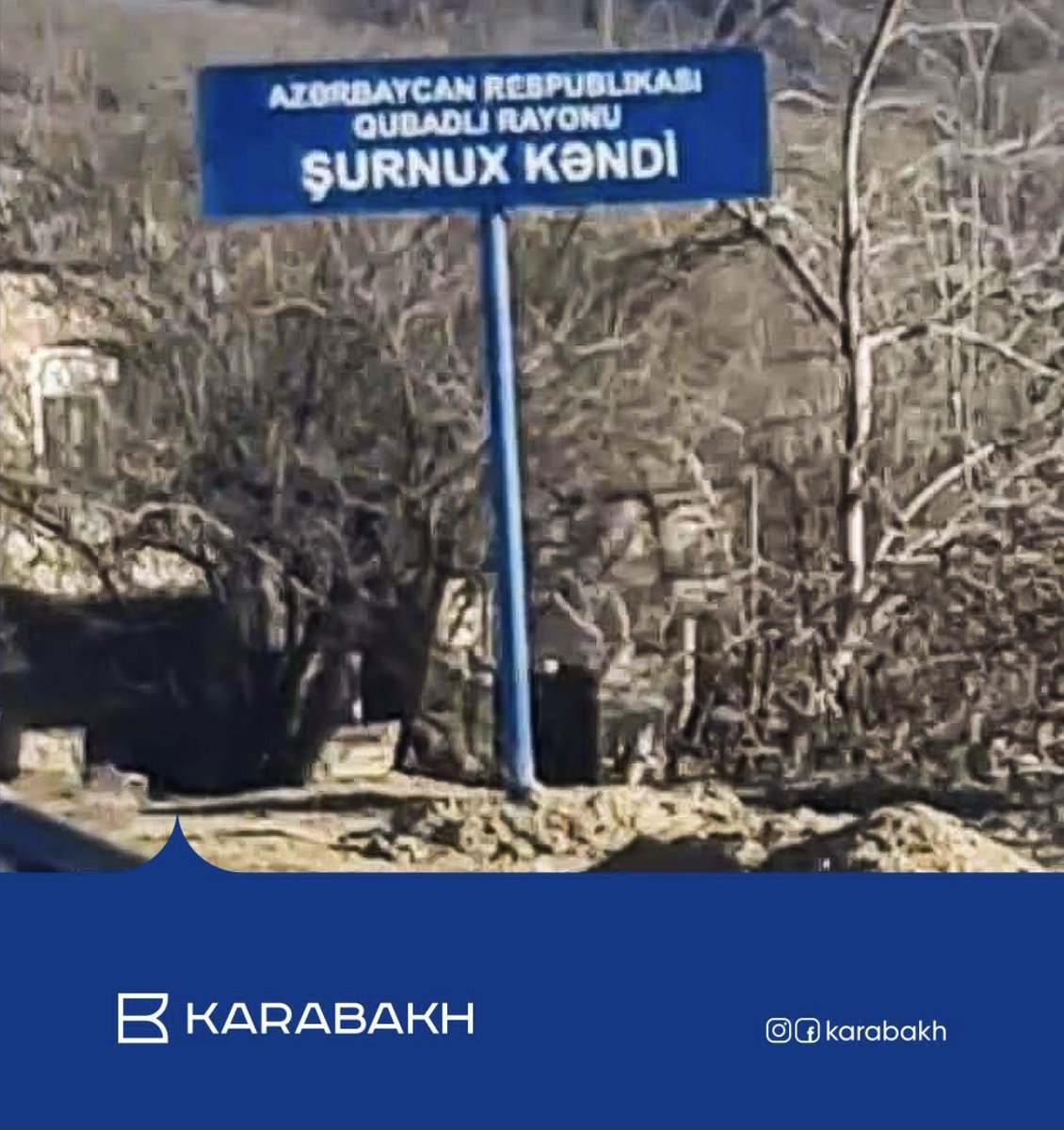 A fresh sign with the inscription: “Shurnukh village of the #Gubadli region of Azerbaijan Republic”, located in the part of Shurnukh, which had just been transferred back to #Azerbaijan