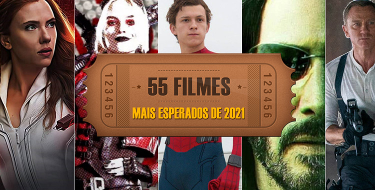 cinepop's tweet photo. Os 55 Filmes MAIS ESPERADOS de 2021 - https://t.co/iAyj8nZXVY https://t.co/jn3zOArro6