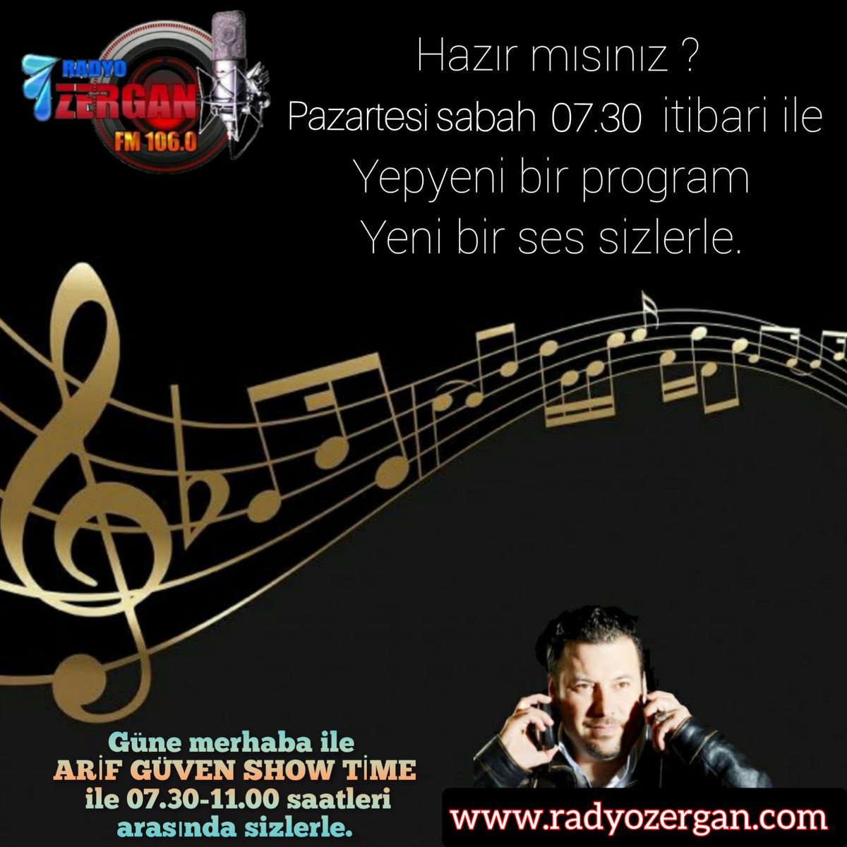Muhtesem bir haberle geldim size. Pazartesi itibari ile yeni bir ses radyomuzda. Kahkahalarla güne merhaba diyecek. Hemde çok çok kahkahalı gülmemek için bir sebebiniz olmayacak. Ozaman  Pazartesi saatler 07.30-11.00 arasında ARİF GÜVEN SHOW TİME Sizlerle.