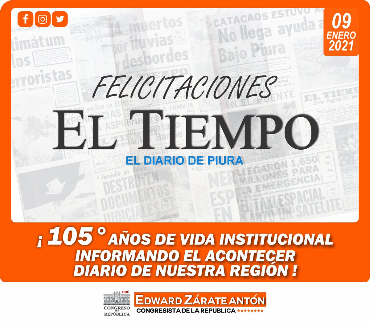 EdwardEZarate's tweet photo. Expresamos el más afectuoso y cálido saludo a diario @eltiempopiura al conmemorarse el 09/Ene/2021, su 105° aniversario de vida institucional, trajinar periodístico equilibrado y responsable que nos entregan día a día a
través de sus páginas.
#DiarioElTiempoDePiura https://t.co/Gvv6wbZdlx