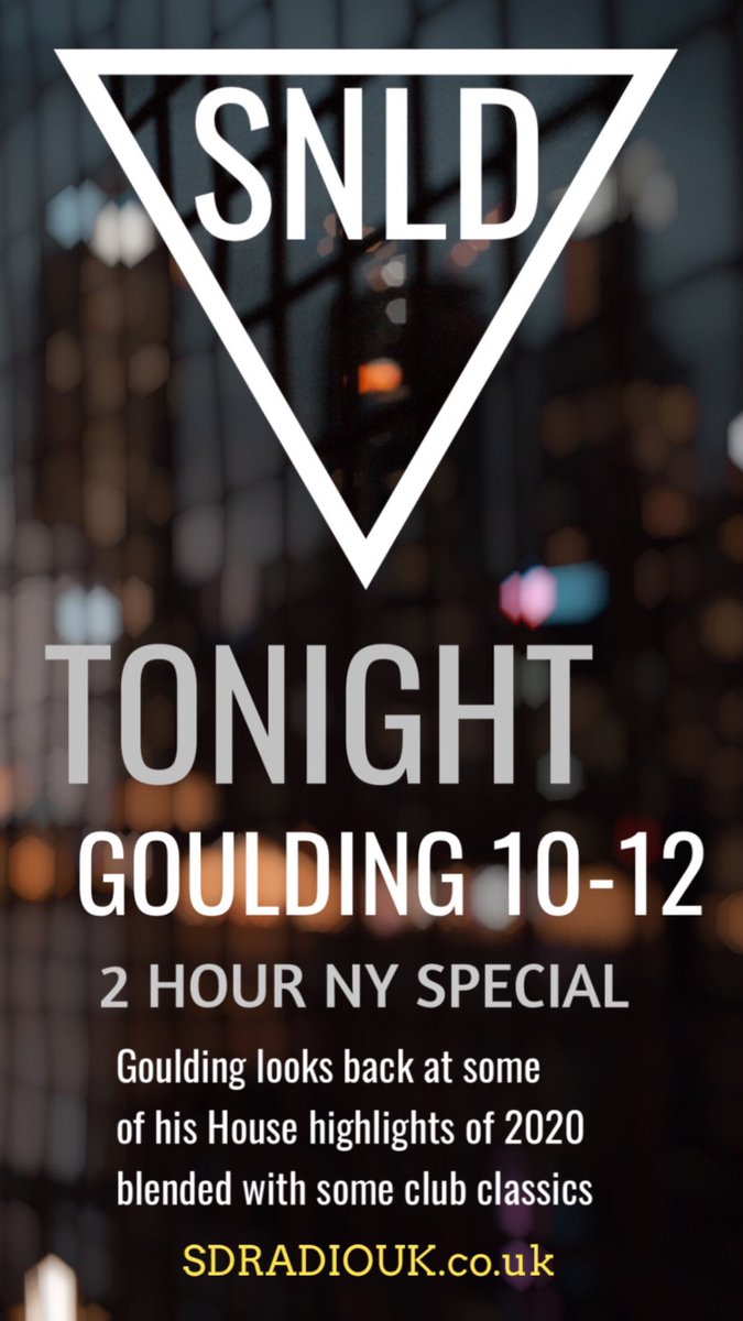 SaturdayNightLD's tweet photo. Tonight we’ve got a 2 hour NY special mix from Goulding, where he looks back at some of his House highlights from 2020, blended with some club classics. Join us live from 10pm only on https://t.co/83jouSBvC3 #SNLD #SaturdayNight #Lockdown #Techno #TechHouse #House #Electro https://t.co/nFrYNbdgID
