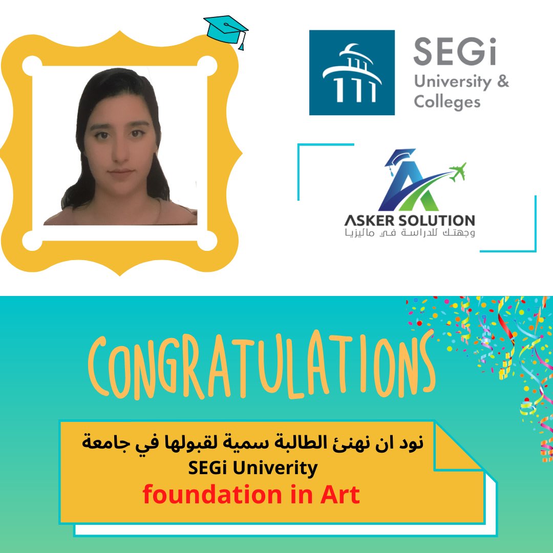 AskerSolution's tweet photo. نود ان نهنئ الطالبة سمية من المغرب بقبولها في جامعة 🇲🇾 SEGi University  
نسال الله لها التوفيق والنجاح 💛

#ماليزيا #الدراسة_في_ماليزيا #ميسي #برشلونة #هند_القحطاني #من_lلسناب #منفذ_سلوى #تخيل_برصيدك_مليون #الامارات #الاتحاد_ضمك_الدوري #جده_lلان #السعودية #يوم_عمان_الحزين #طرابلس https://t.co/LlmMdFQE9N
