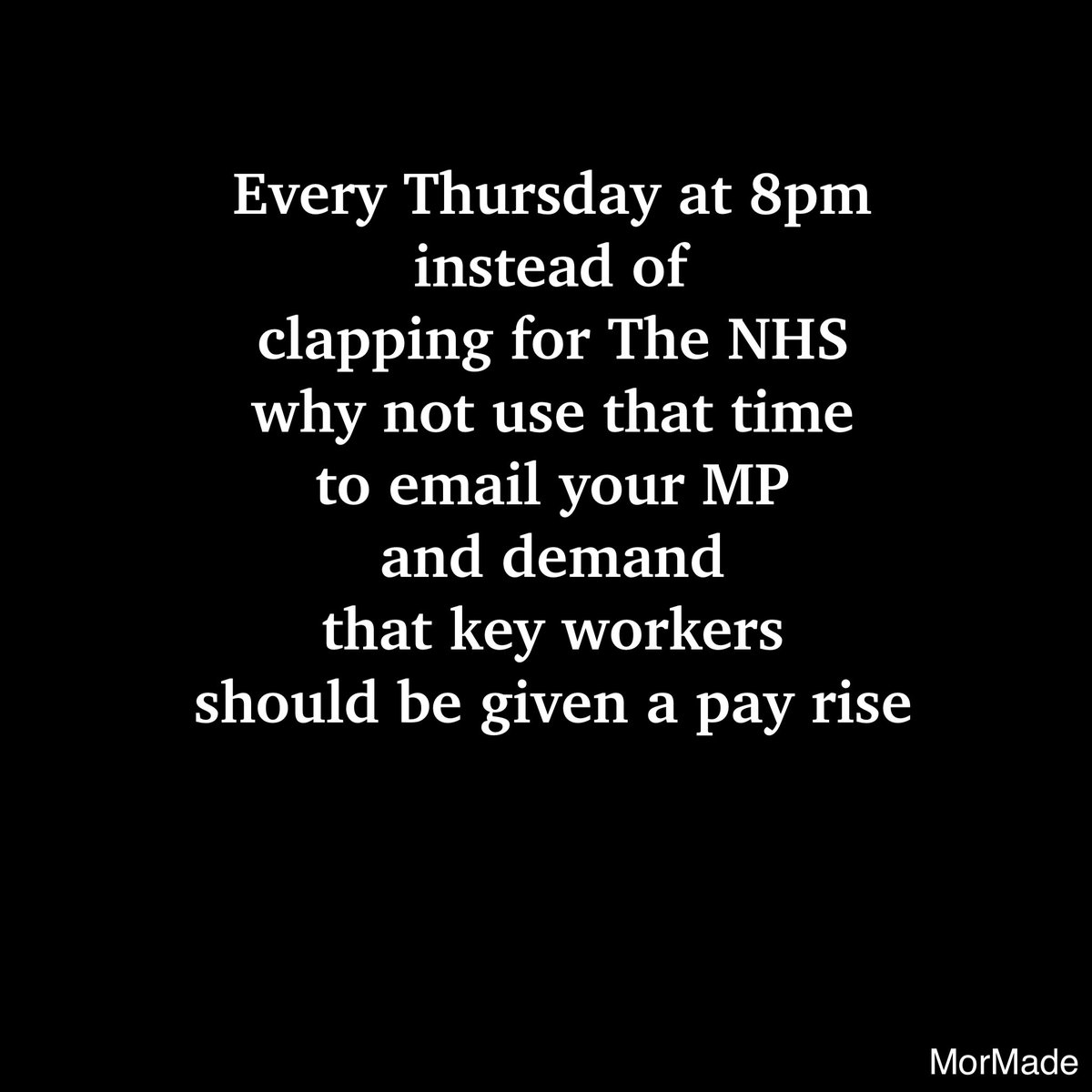 Just a thought.
#clapforheroes #clapforcarers #clapfornhs #paykeyworkersmore
