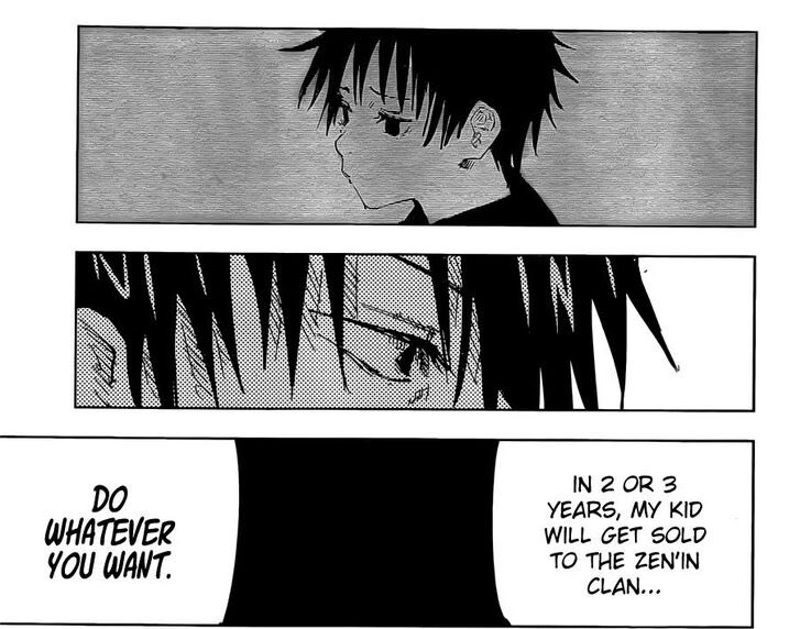 He loves his son but with his unfortunate situation with the Zenin Clan transformed him into this. And with his son going to a clan he tried so hard to go against he lost his purpose.