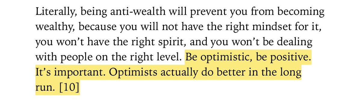 “Be optimistic, be positive. It’s important. Optimists actually do better in the long run.”