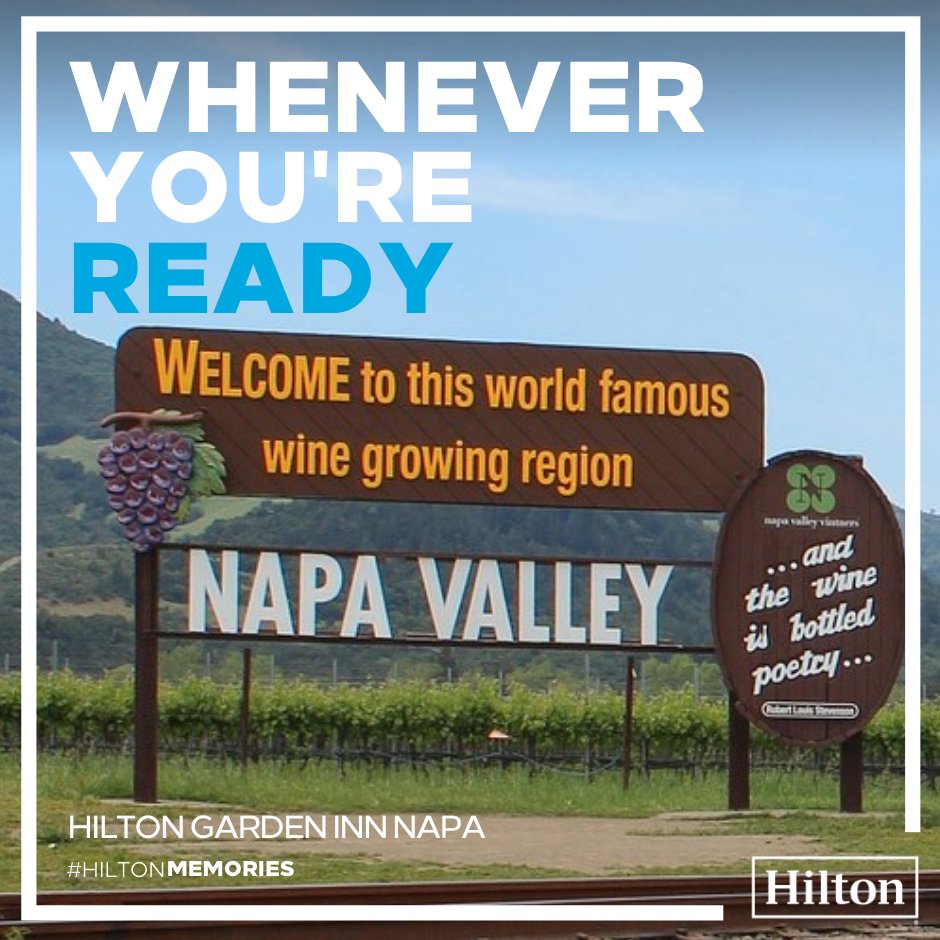 hginapa's tweet photo. Life’s best memories happen with Hilton. Your next one is waiting to be made.  We at the Hilton Garden Inn Napa can't wait to welcome you back!  #hginapa #visitnapavalley #donapa #napavalley #winelovers #HiltonMemories #makingmemories https://t.co/h2I0syBGRj