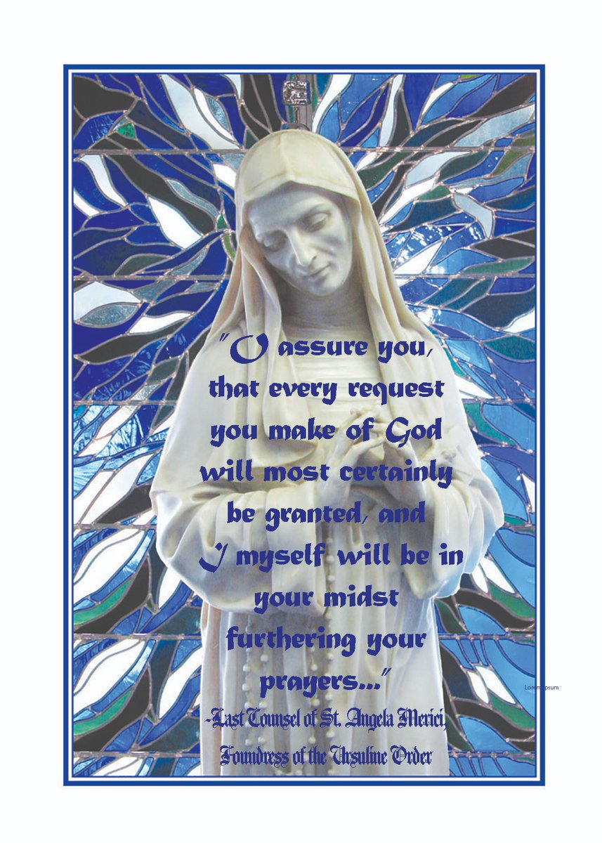 Ursulines throughout the world draw on the spirituality of St. Angela Merici, who wrote, " Always let your principal recourse be to gather at the feet of Jesus Christ and…Jesus Christ will be in your midst.” - Saint Angela Merici (from her last Legacy)