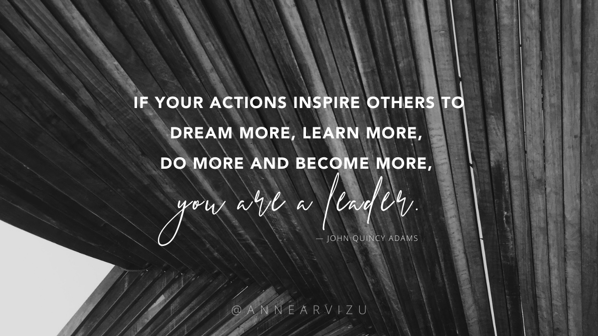 AnneArvizu's tweet photo. If your actions inspire others to dream more, learn more, do more and become more, you are a leader. — John Quincy Adams
What do you think it takes to be a leader?
.
.
.
#InspirationalQuotes #corepreneur #leadership #LeadershipMatters #leadershipskills #WomenEntrepreneurs https://t.co/vsVW7332mW