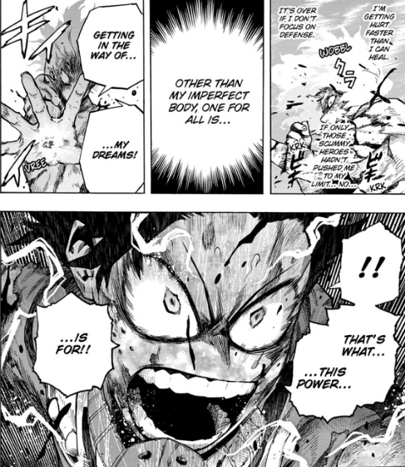 Now current events, this recent arc is the make or break for Deku's character. People were worried about him despite the opposite being his goal. He failed to keep his promises and destroyed his body, and his hero motivation extended to destroying AFO. The sky is the limit here.