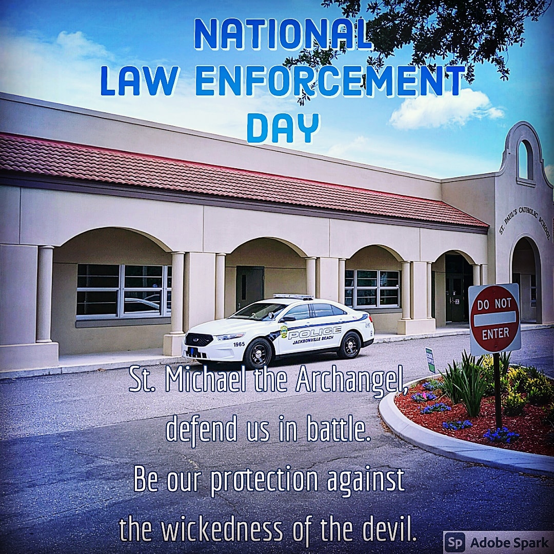 SPCS_Jax_Beach's tweet photo. Prayers &amp; thanksgiving for all officers of #JBPD who keep us safe &amp; secure every day.
#nationallawenforcementappreciationday #BacktheBlue #StMichael #CatholicSchool #CatholicPrayer
#JaxBeachPD #COJBPD https://t.co/GZjnesQKeN